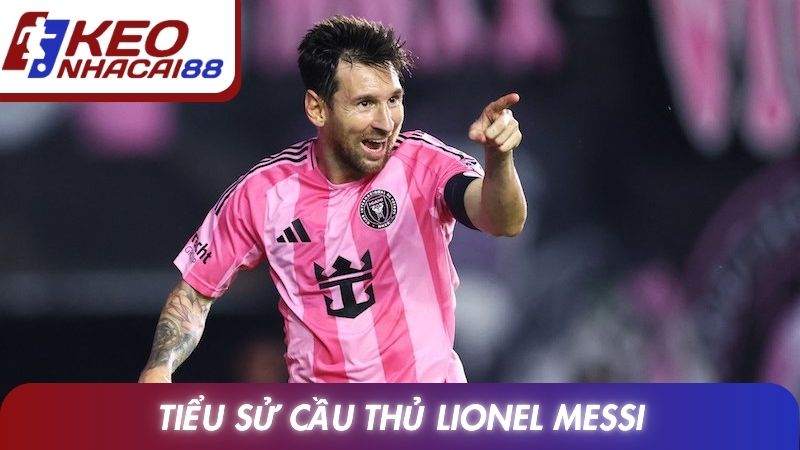 Lionel Messi Và Hành Trình Trở Thành Huyền Thoại Bóng Đá 2 Tiểu sử cầu thủ Lionel Messi